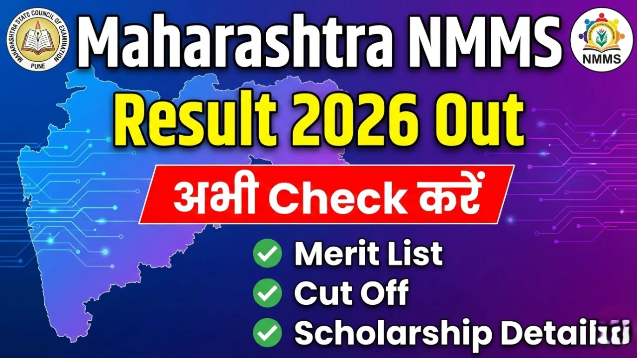 Maharashtra NMMS Result 2026 Out – अभी Check करें Merit List, Cut Off, Scholarship Details