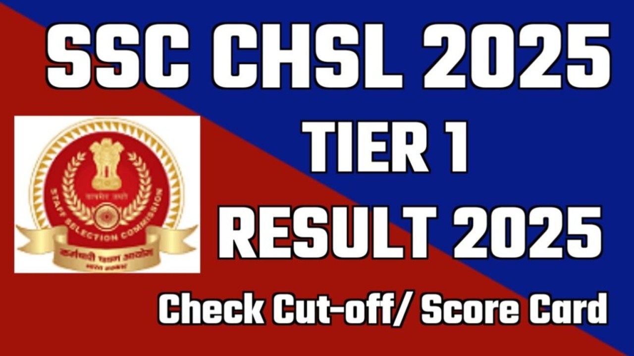 SSC CHSL Result 2025-26 Tier 1 OUT: ssc.gov.in पर घोषित हुआ Result, 39,901 Qualified यहां Download करें PDF और देखें Category-wise Cut Off