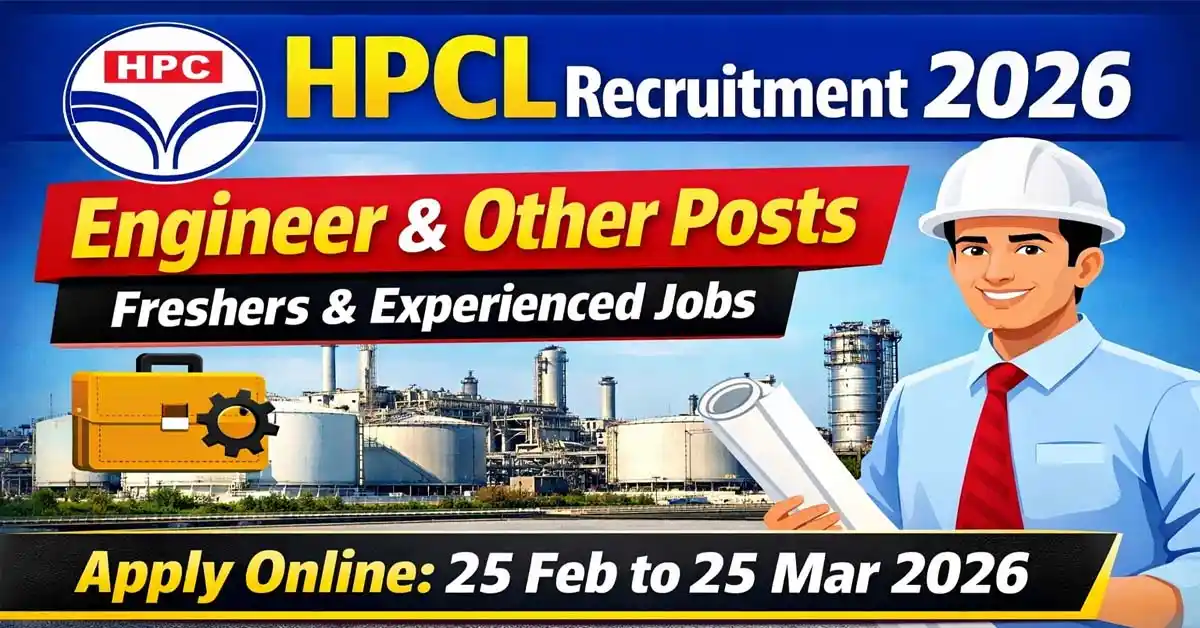 HPCL Recruitment 2026: Apply Online for Officer & Engineer Posts