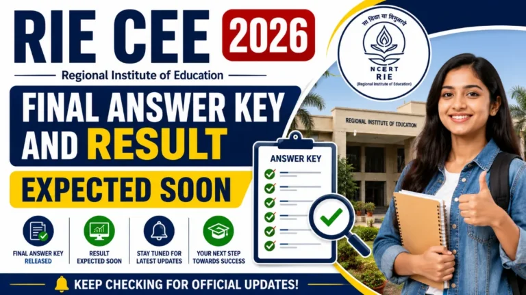RIE CEE 2026 Final Answer Key and Result Expected Soon