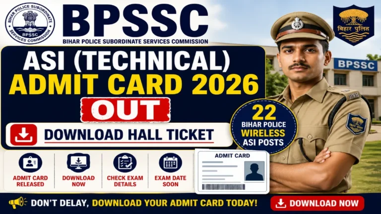 BPSSC ASI Technical Admit Card 2026 Out: Download Hall Ticket for 22 Bihar Police Wireless ASI Posts