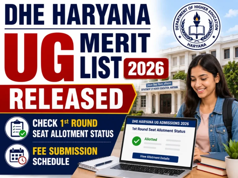 DHE Haryana UG Merit List 2026 Released – Check 1st Round Seat Allotment Status & Fee Submission Schedule